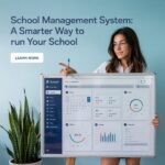 School Management System A Smarter Way to Run Your School